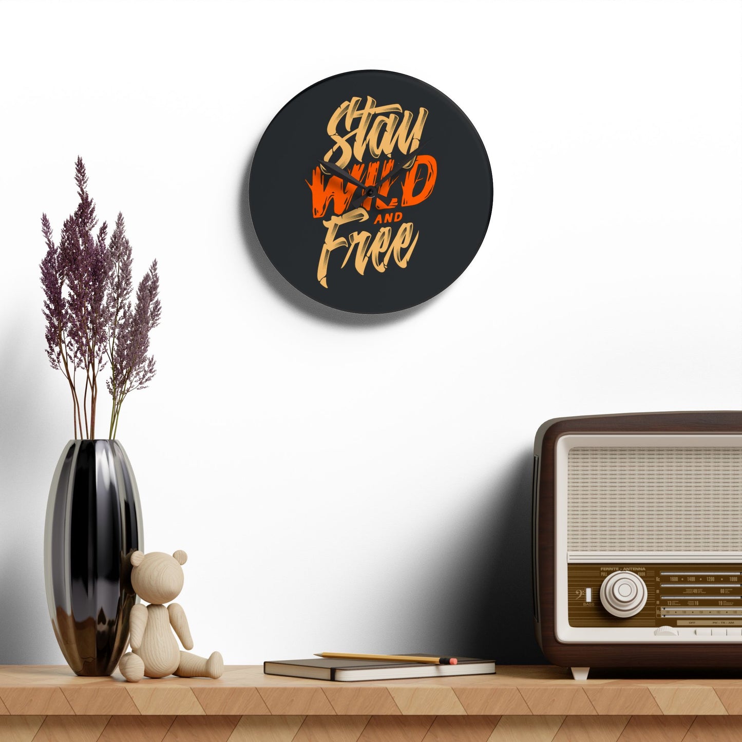 Stay Wild and Free Wall Clock – Bold Art for Adventurous Spirits