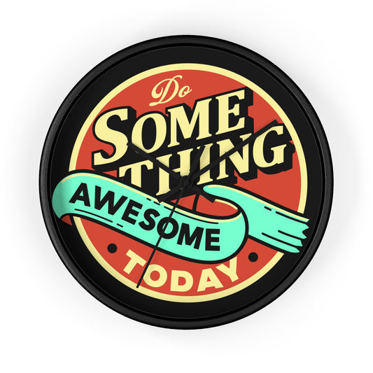 Do Something Awesome Today – Retro Adventure Wall Clock, Inspirational Quote